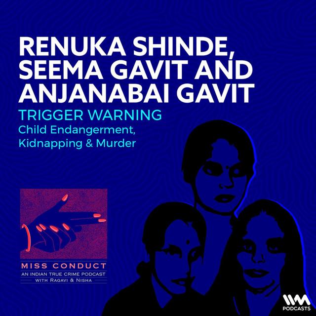 Renuka Shinde, Seema Gavit and Anjanabai Gavit - podcast episode cover