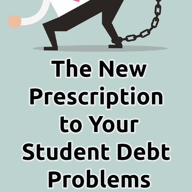 Ep. 57 - Meet the Doctor for Your Student Loan Ills - podcast episode cover
