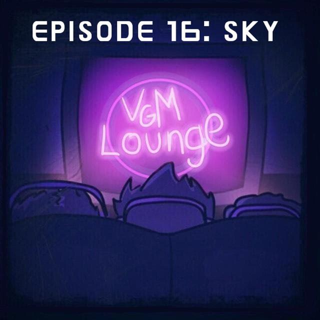 Sky - Episode 16 - podcast episode cover