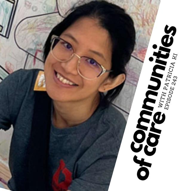 Communities of Care with Patricia Ki - podcast episode cover