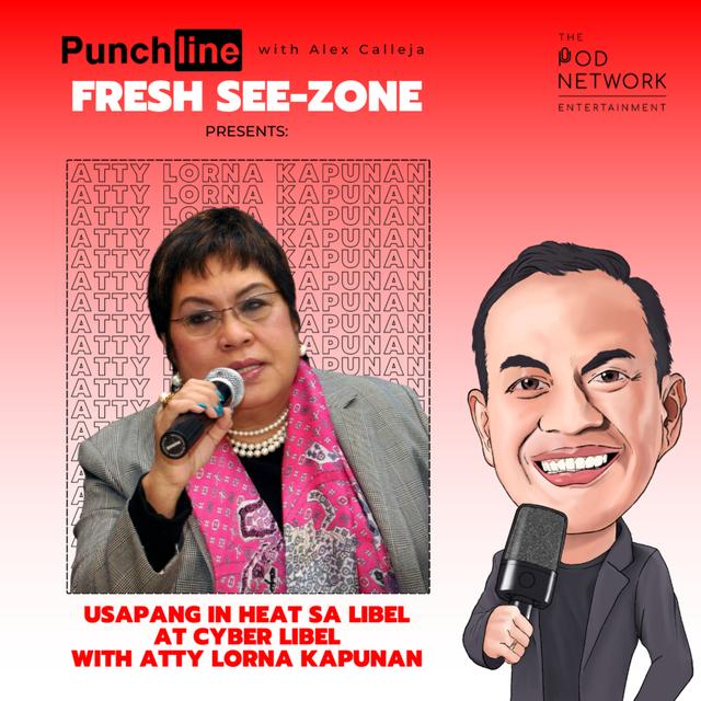 Ep. 322: Usapang In Heat sa Libel at Cyber Libel with Atty Lorna Kapunan - podcast episode cover