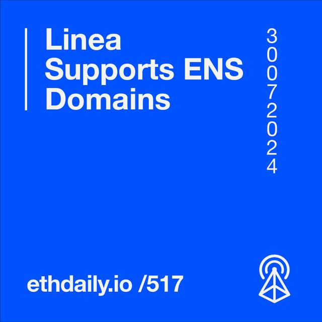 Linea Supports ENS Domains - podcast episode cover