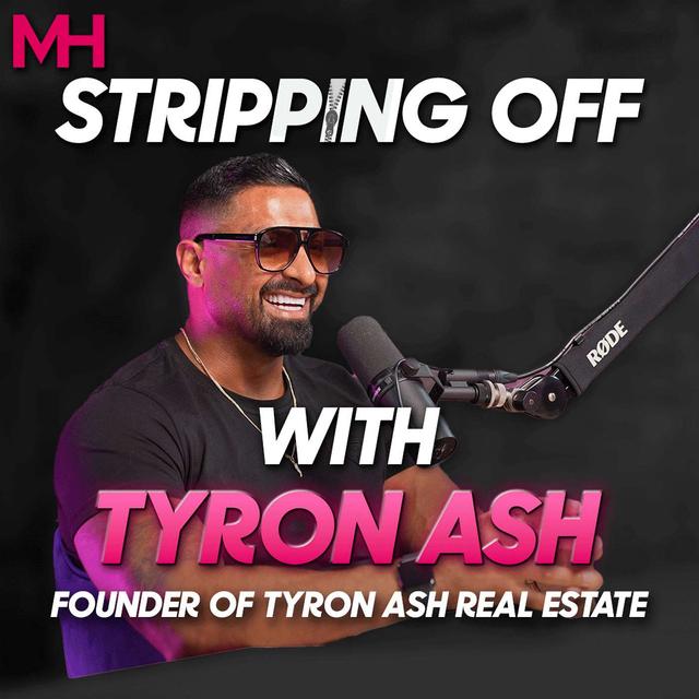 "I Spent My 30th Birthday Inside!" Class A Drugs & Prison to Luxury Real Estate King, with Tyron Ash - podcast episode cover