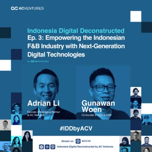 Ep. 3: Empowering the Indonesian F&B Industry with Next Generation Digital Technologies - podcast episode cover