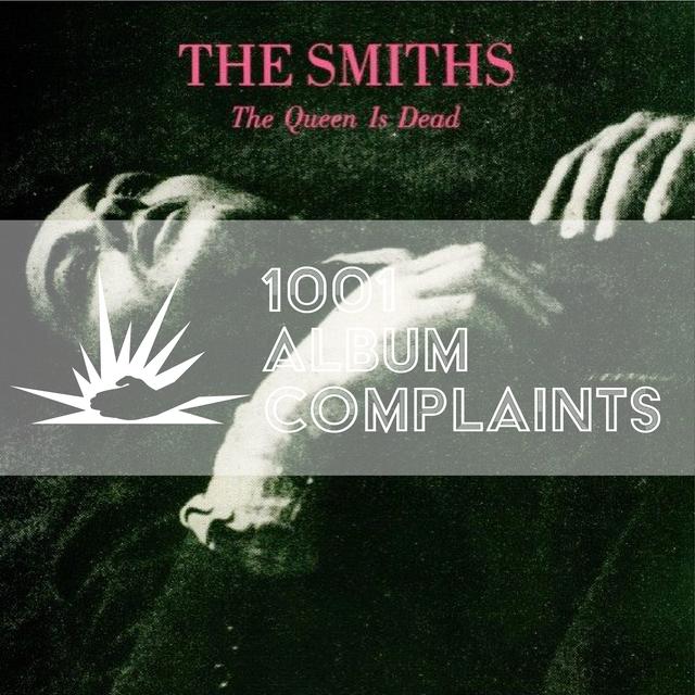 The Story Behind: The Smiths - The Queen is Dead, Ep 6 - podcast episode cover