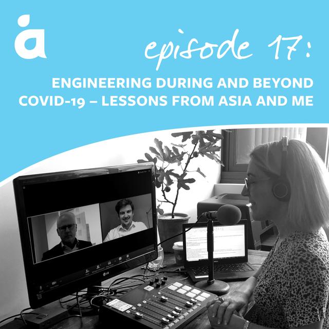Engineering during and beyond COVID-19 – lessons from Asia and Middle East - podcast episode cover