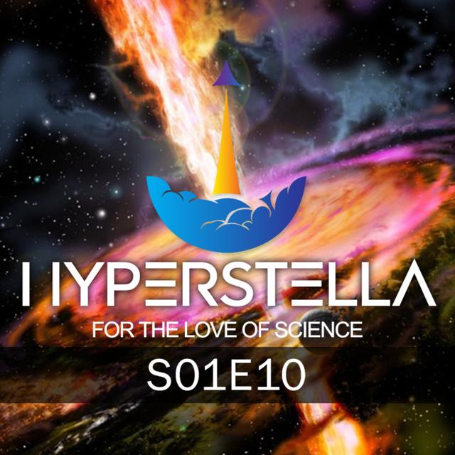 HyperStella S01E10 - Dark Matter, Antimatter & Quasars - podcast episode cover