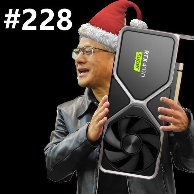 228. RTX 4090 Price Hike, Nvidia 4070 SUPER, Intel i9-14900K, AMD Zen 4 Threadripper - podcast episode cover
