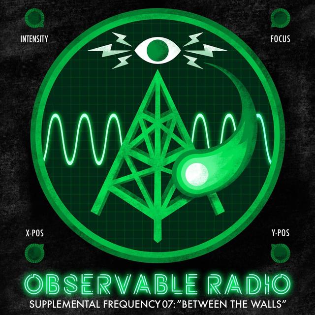 Supplemental Frequency 07: "Between the Walls" - podcast episode cover