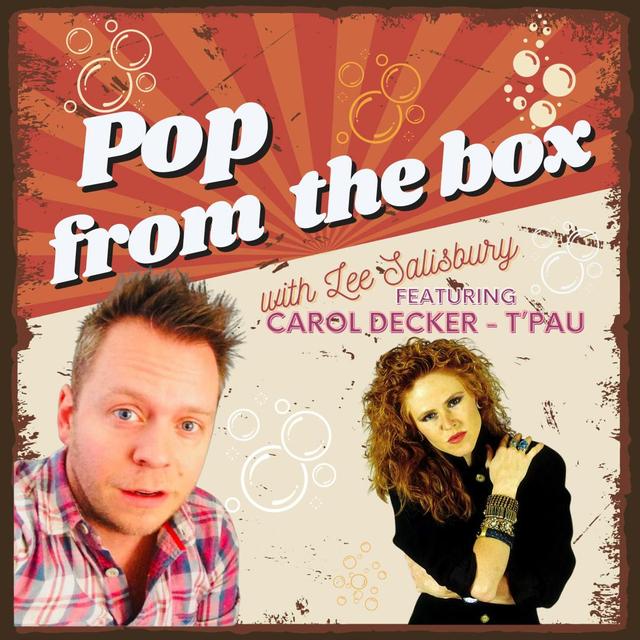 CAROL DECKER (Pop From The Box) - podcast episode cover