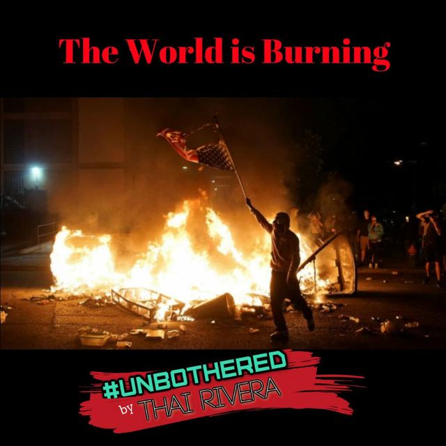 The World is Burning - podcast episode cover