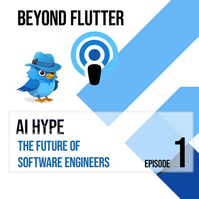 AI Hype and the future of software development - podcast episode cover