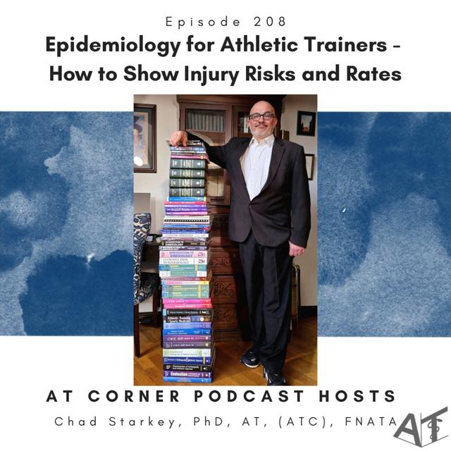 Epidemiology for Athletic Trainers with Chad Starkey - How to Show Injury Risks and Rates - 208 - podcast episode cover