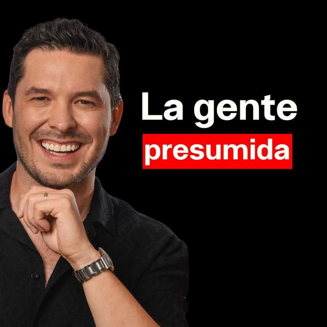La gente presumida | Jorge Lozano H - podcast episode cover