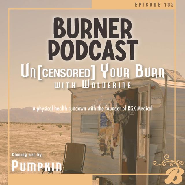 Episode 132: Un[censored] Your Burn with Wolverine - podcast episode cover