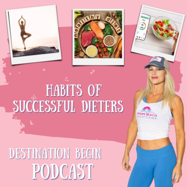 Habits of Successful Dieters - Creating Motivation - podcast episode cover
