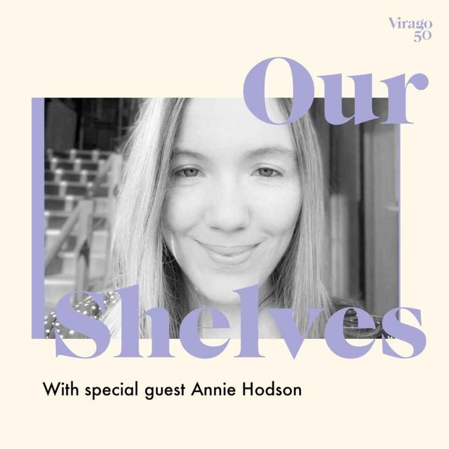 Ourshelves with Annie Hodson - podcast episode cover