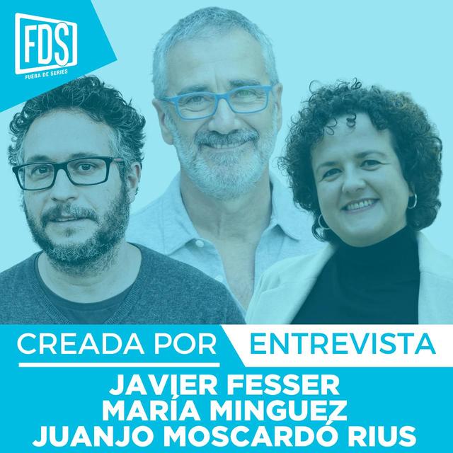 Entrevista con Javier Fesser, María Minguez y Juanjo Moscardó Rius, Director y Creadores de 'CUSTORIA REPARTIDA' en DIsney+| Creada Por - podcast episode cover