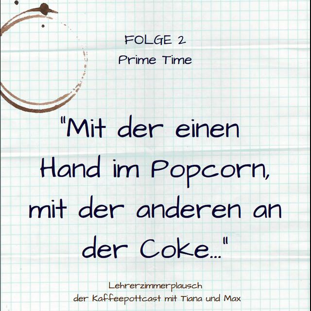#2 Prime Time - podcast episode cover