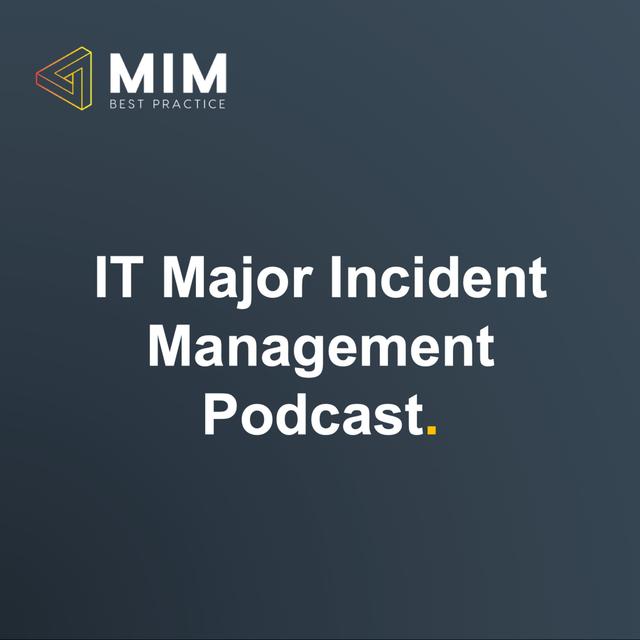 IT Major Incident Management Podcast Episode 1: The MIM Virtual Expo 2019 - podcast episode cover