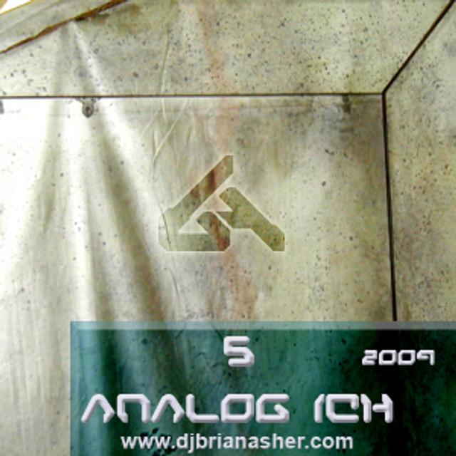 Episode #8 ~ DJ Brian Asher - Anal0g Ich 5th Session (Tech/House) - podcast episode cover