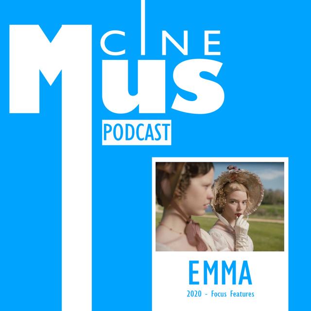 Ep 1: EMMA 2020 - Reseña de película - podcast episode cover