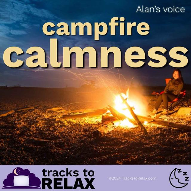 Campfire Calmness Sleep Meditation - podcast episode cover