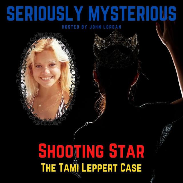 Shooting Star - The Tami Leppert Case - podcast episode cover