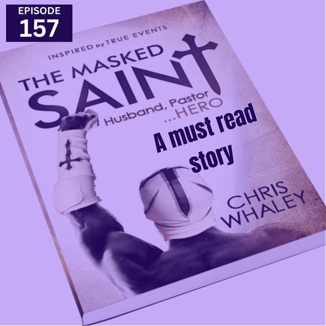 WHO IS THE MASKED SAINT? Inspired by True Events - podcast episode cover