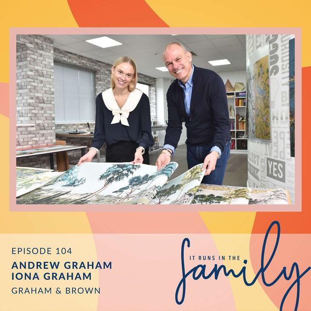 Blending Legacy with Evolution in a Beloved Blackburn Brand with Graham & Brown’s Andrew and Iona Graham #104 - podcast episode cover
