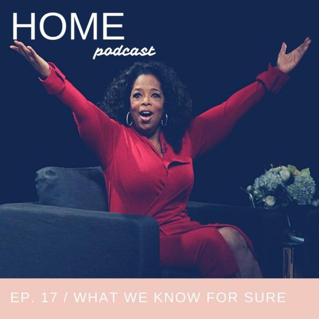Episode 17: What We Know for Sure - podcast episode cover