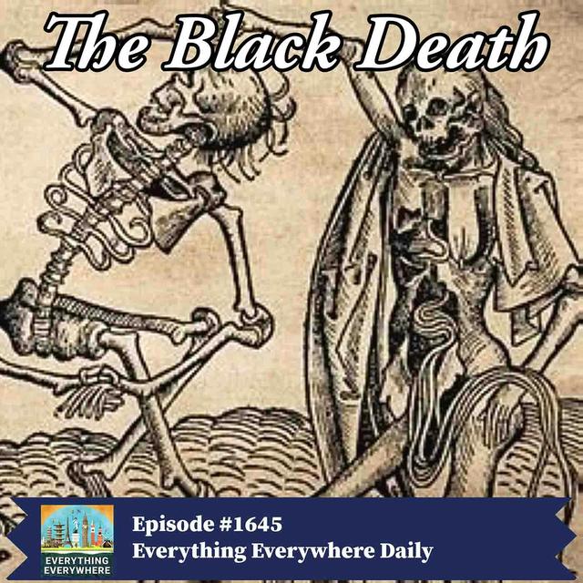 The Black Death (Encore) - podcast episode cover