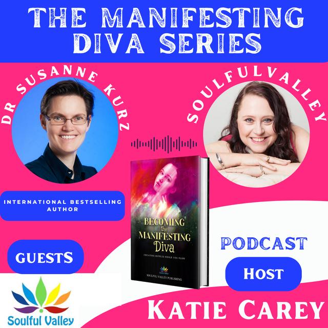 Unleashing Your Inner  Manifesting Diva: Dr Susanne Kurz on Overcoming Self-imposed Limitations - podcast episode cover