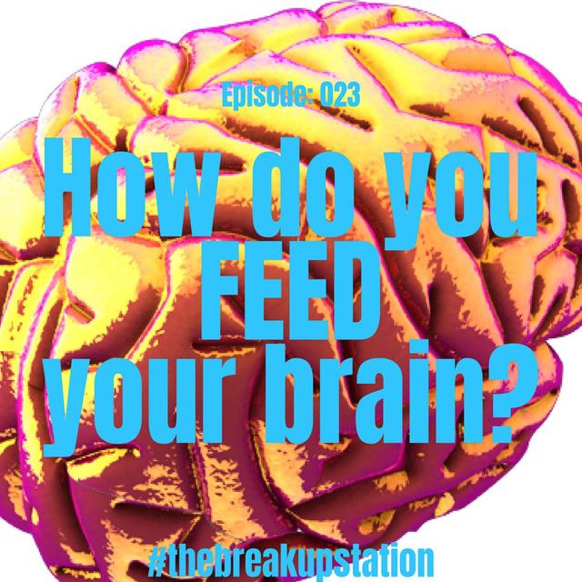 Brain Food - Episode: 023 - podcast episode cover
