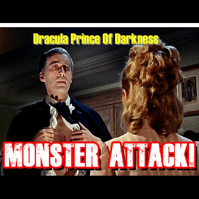Dracula Prince Of Darkness | Monster Attack Ep.165 - podcast episode cover