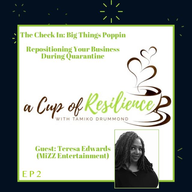 The Check In: Big Things Poppin' (a Cup of Resilience) - podcast episode cover