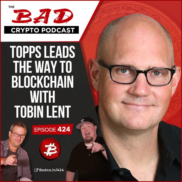 Topps Leads the Way to Blockchain with Tobin Lent - podcast episode cover