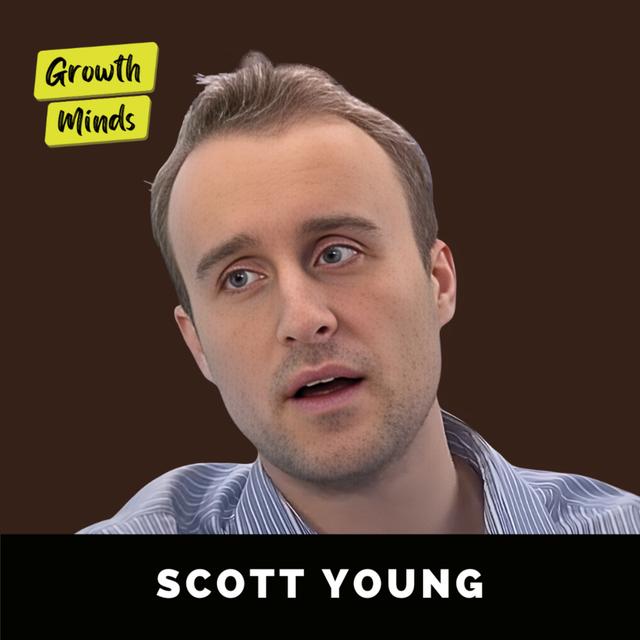 How to Perfect Your Memory & Learn Anything Faster | Scott Young - podcast episode cover