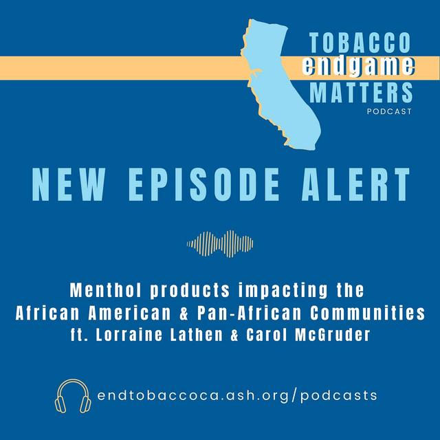 Menthol Products Impacting the African American & Pan-African Communities - podcast episode cover