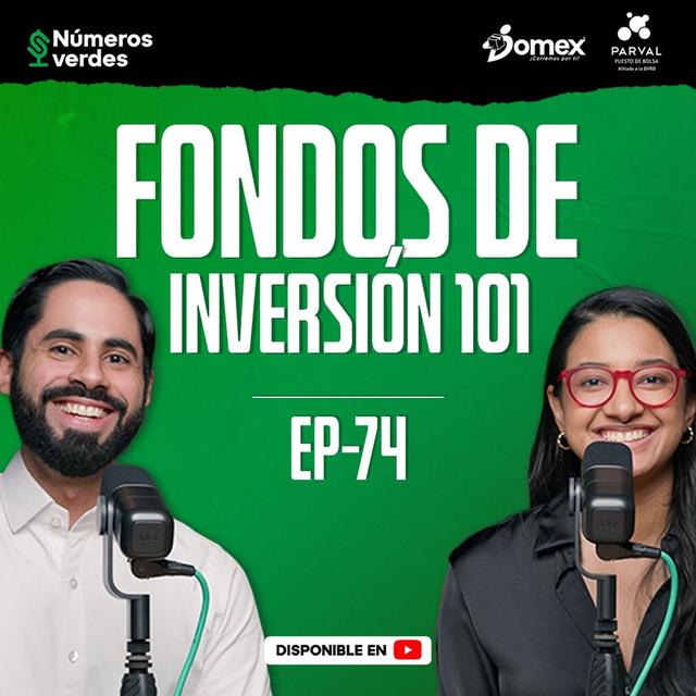 EP 74: ENTENDIENDO LOS FONDOS DE INVERSIÓN - podcast episode cover
