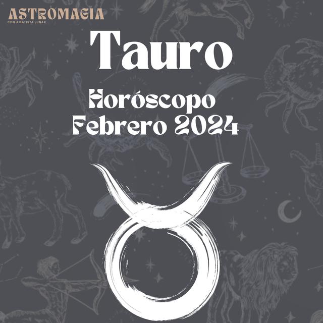 Tauro ♉️ - Horóscopo Febrero 2024 - podcast episode cover