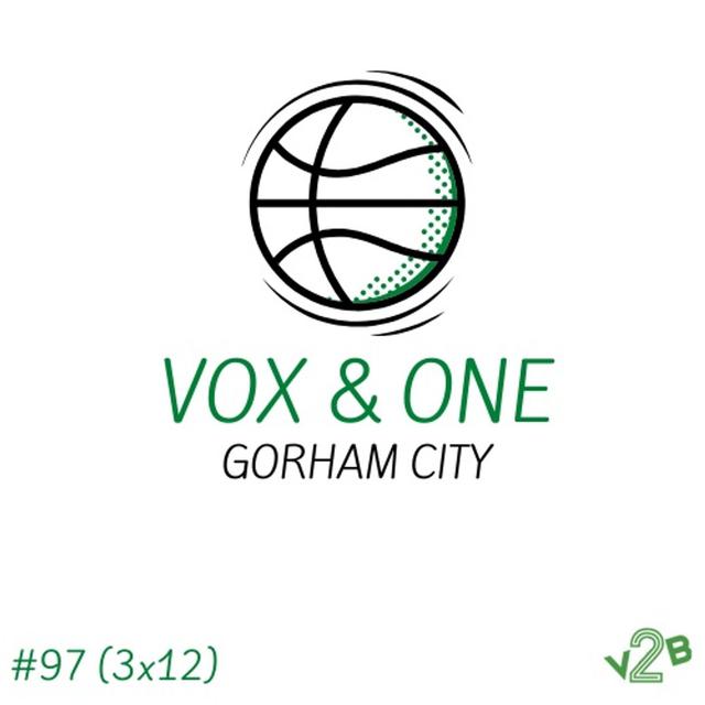 Ep97 - Gorham City - podcast episode cover