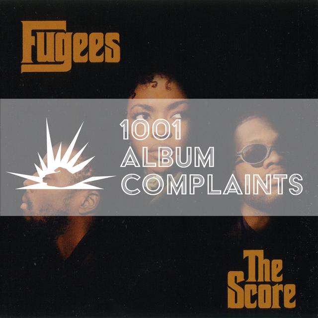 The Story Behind: Fugees - The Score, Ep 203 - podcast episode cover