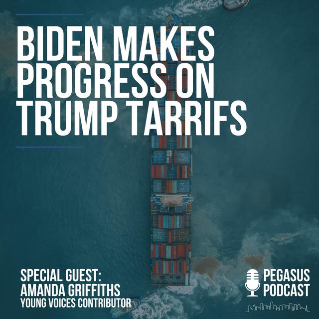 Biden Makes Progress on Trump Tariffs - But is it Enough? with Guest Amanda Griffiths - podcast episode cover
