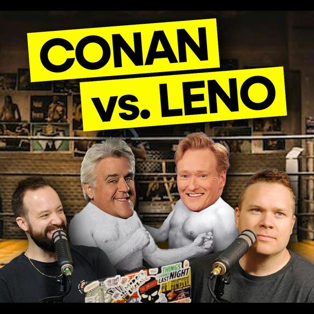 Conan vs Leno: The Tonight Show Fight - podcast episode cover
