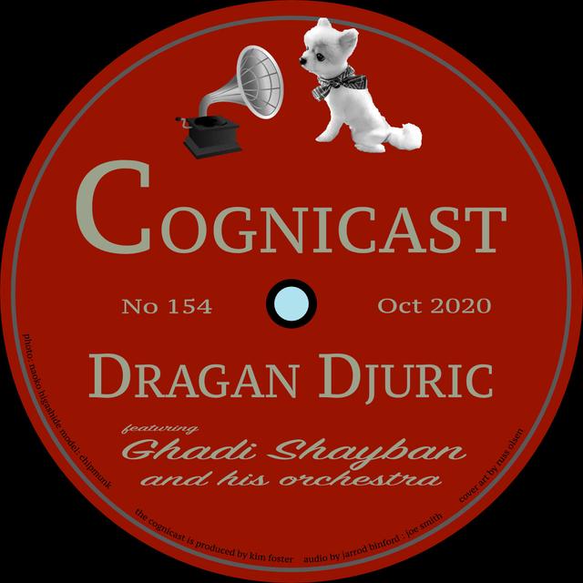 Dragan Djuric - Cognicast Episode 154 - podcast episode cover