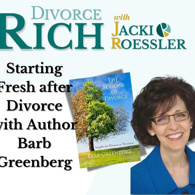 Starting Fresh after Divorce with Author, Barb Greenberg - podcast episode cover