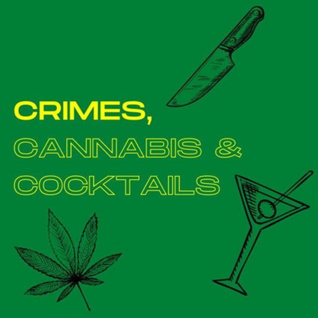 Crime Cannabis and Cocktails with Jane and Seta - Episode 7 Urban Legends - Candyman! - podcast episode cover
