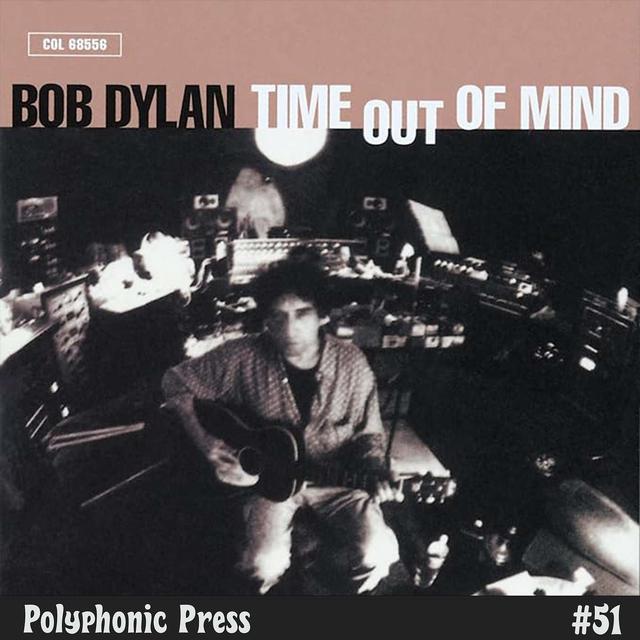 Time Out of Mind by Bob Dylan - Ep. 51 - podcast episode cover