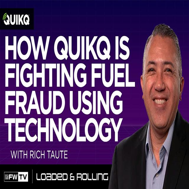 How QuikQ is fighting fuel fraud using technology with Rich Taute - podcast episode cover